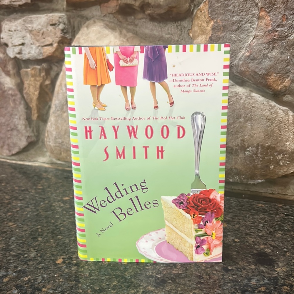 Haywood Smith Best Seller “Wedding Belles” Novel